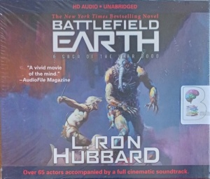 Battlefield Earth written by L.Ron Hubbard performed by Stefan Rudnicki, Josh Clarke, Scott Menville and Various Actors on Audio CD (Unabridged)